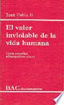 El valor inviolable de la vida humana