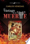El vástago de la muerte