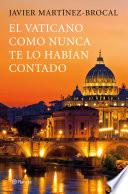 El Vaticano como nunca te lo habían contado