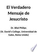 El Verdadero Mensaje de Jesucristo