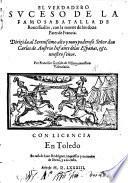 El verdadero suceso de la famosa batalla de Roncesvalles, con la muerte de los doze Pares de Francia. [In verse.]