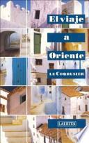 El Viaje a Oriente