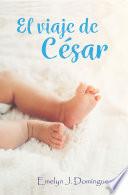 El viaje de César