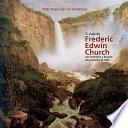 El viaje de Frederic Edwin Church por Colombia y Ecuador, abril-octubre de 1853