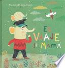 El Viaje de Mama
