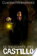 El vigilante del Castillo