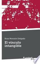 El Vinculo Intangible