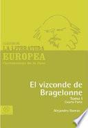 El vizconde de Bragelonne Tomo I Cuarta Parte