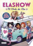 Elashow 4. ¡Nos vamos de gira!