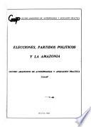 Elecciones, partidos políticos y la Amazonía