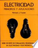 Electricidad principios y aplicaciones