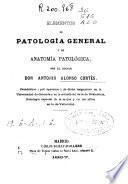 Elementos de Patología general y de Anatomía patológica
