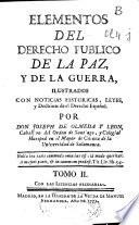 Elementos del derecho publico de la paz, y de la guerra