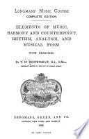 Elements of Music, Harmony & Counterpoint, Rhythm, Analysis, & Musical Form