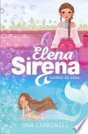 Elena Sirena 1 - Sueños de agua