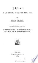 Élia, ó La España treinta años ha