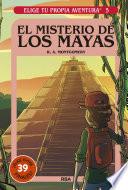 Elige tu propia aventura 5 - El misterio de los Mayas