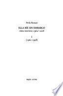 Ella ríe sin embargo: 1962-1998