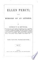 Ellen Percy; or, The memoirs of an actress