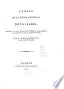 Elógio de la réina católica Doña Isabel