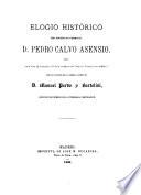 Elogio histórico del doctor en Farmacia D. Pedro Calvo Asensio