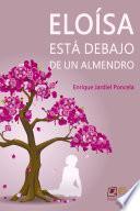 Eloísa está debajo de un almendro