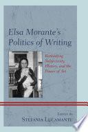 Elsa Morante's Politics of Writing