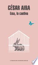 Ema, la cautiva