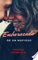 Embarazada de un Mafioso