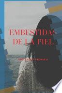 Embestidas de la piel