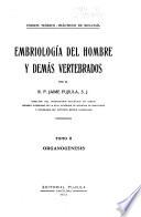 Embriología del hombre y demás vertebrados