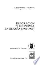 Emigración y economía en España, 1960-1990