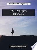 Emily lejos de casa