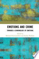 Emotions and Crime