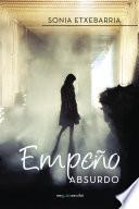 Empeño absurdo