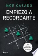 Empiezo a recordarte