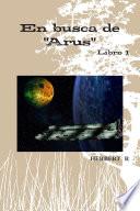 En busca de Arus