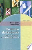 En busca de la utopía