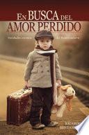 En busca del amor perdido