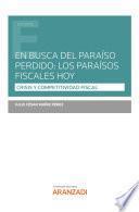 En busca del paraíso perdido: Los paraísos fiscales hoy