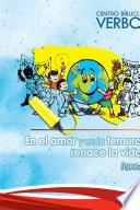 EN EL AMOR Y EN LA TERNURA RENACE LA VIDA
