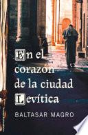 En el corazón de la ciudad levítica