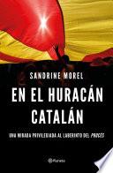 En el huracán catalán