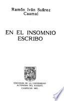 En el insomnio escribo