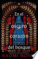 En el oscuro corazón del bosque