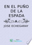 En el puño de la espada