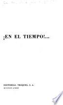 !En el tiempo!