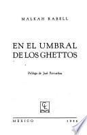 En el umbril de los ghettos