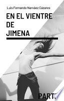 En El Vientre De Jimena 4 - Novela Completa