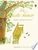 En Este Banco (the Bench Spanish Edition)